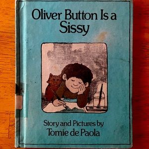 Vintage ‘70’s book 💙 Oliver Button is a Sissy 💜